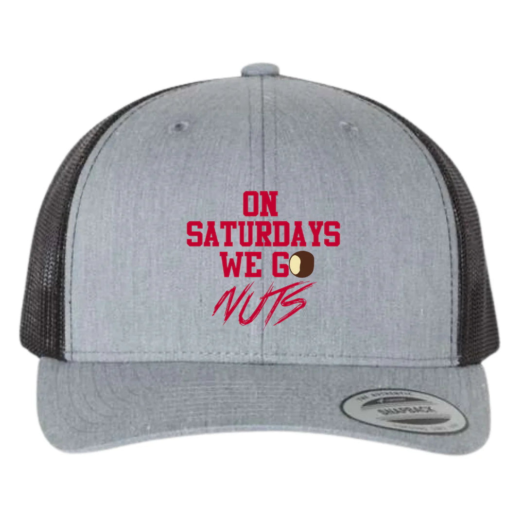 On Saturdays We Go Nuts Trucker Hat