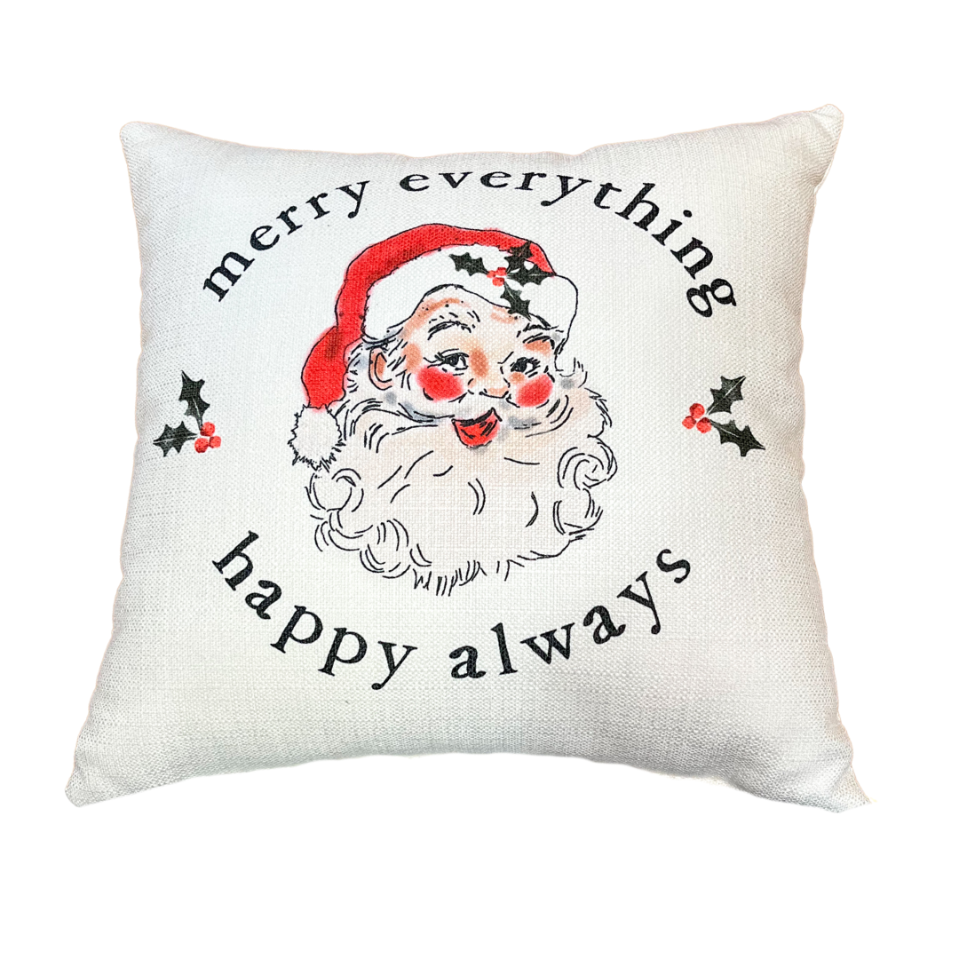 Merry Everything, Happy Always Santa Pillow