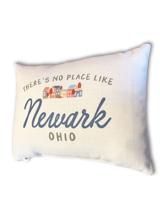There's No Place Like Newark Ohio Pillow